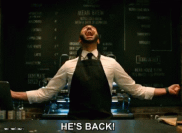 He’s Back! - meme generator image preview