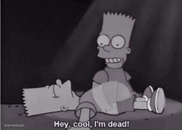 Hey, cool, I'm dead! - meme generator image preview