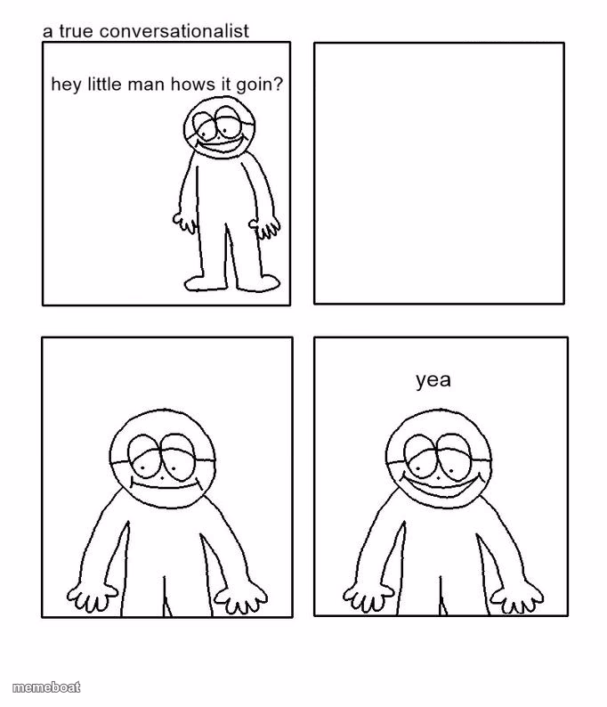 hey little man hows it goin - meme generator image preview