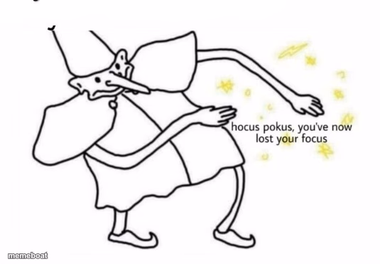 Hocus Pocus Lost Your Focus - meme generator image preview