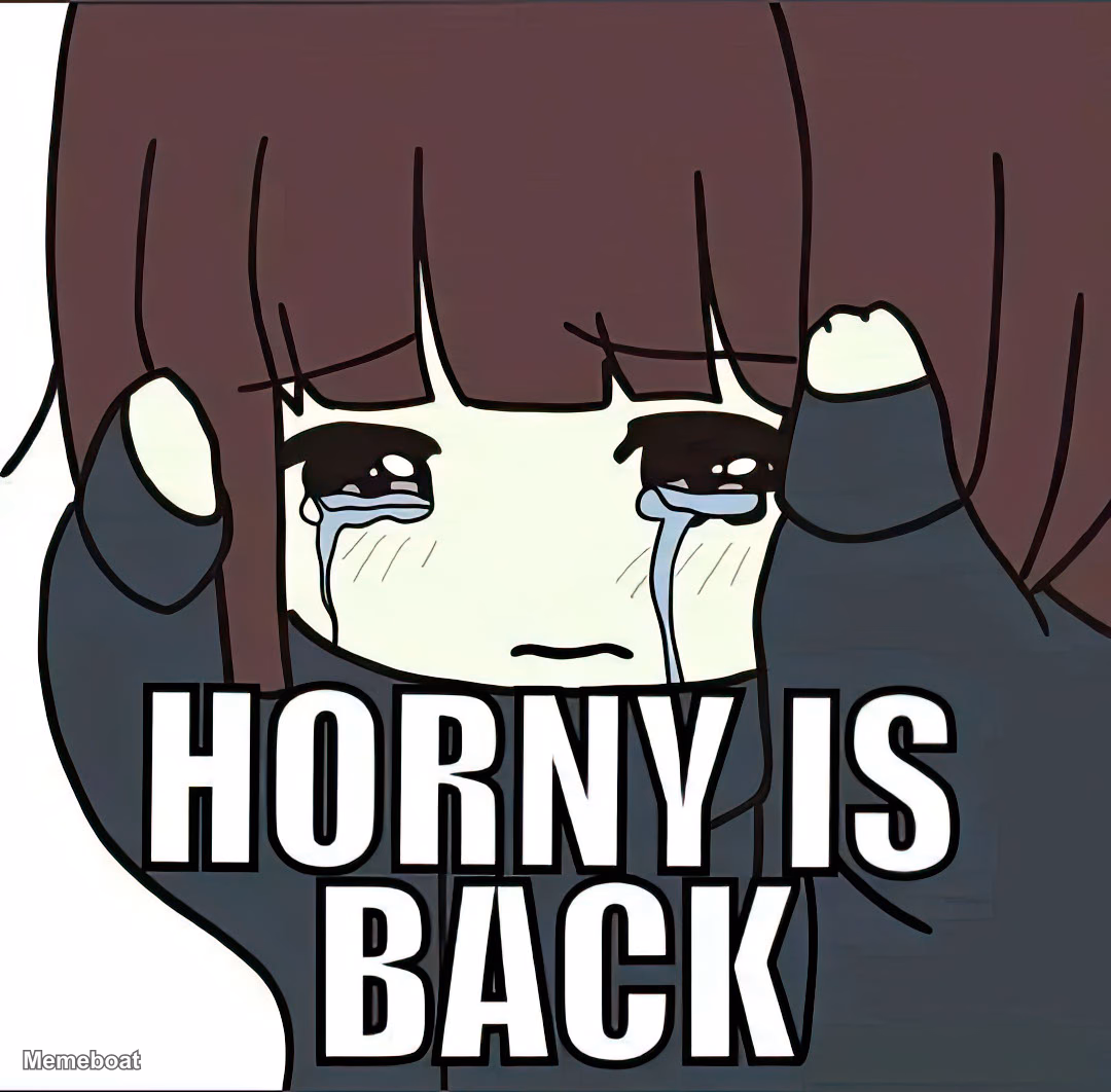 Horny Is Back - meme generator image preview