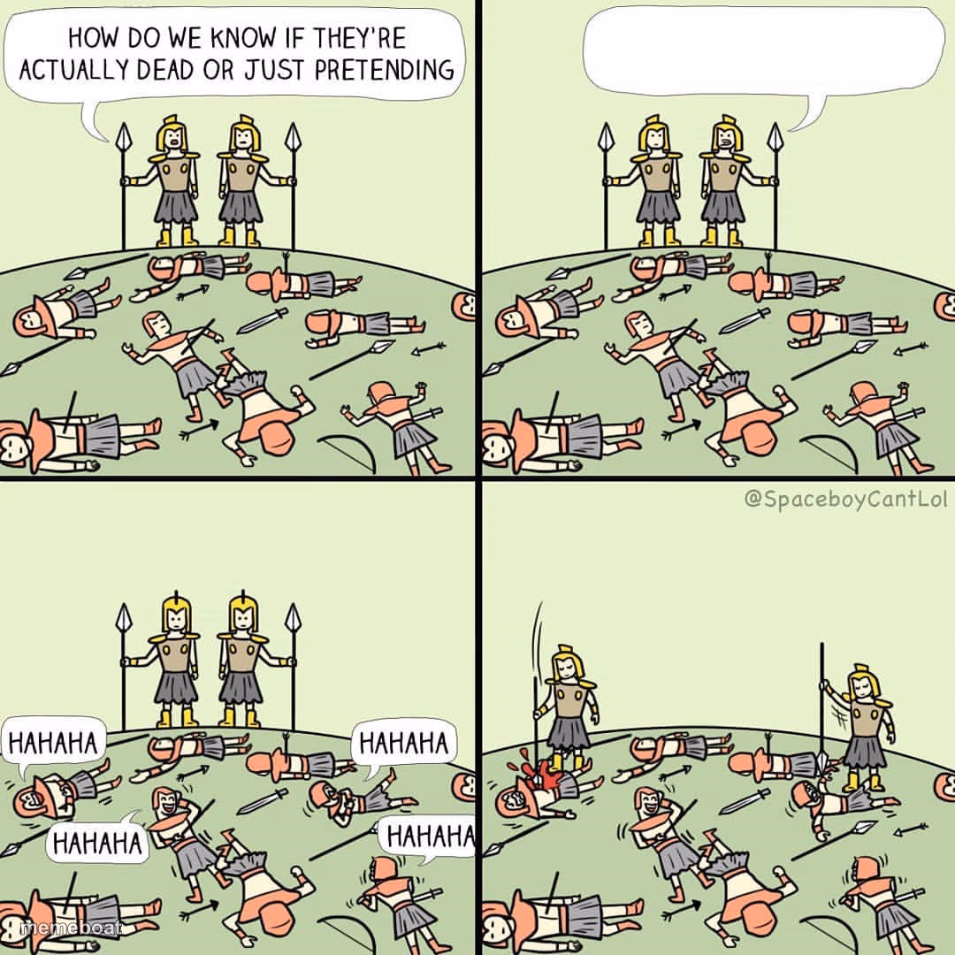 How do we know if they're actually dead or just pretending - meme generator image preview