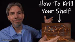 How to krill your shelf