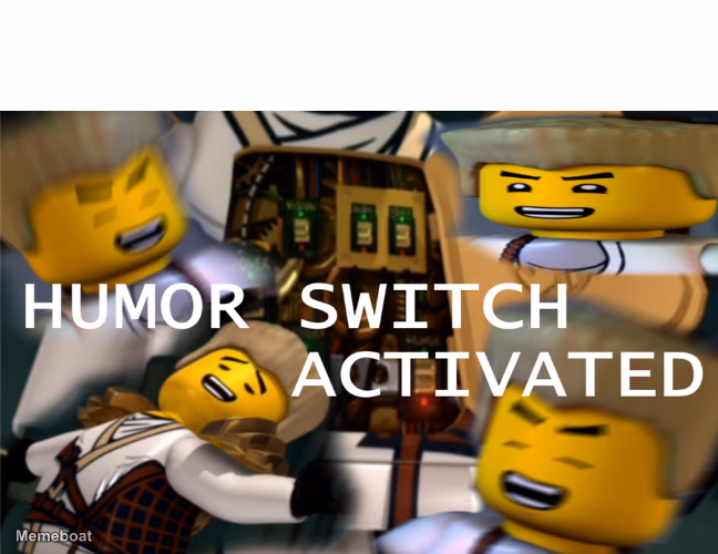 Humor Switch Activated - meme generator image preview