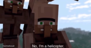 I am a helicopter - meme generator image preview