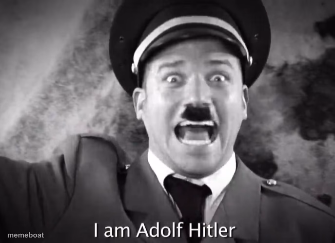 I AM ADOLF HITLER! - meme generator image preview