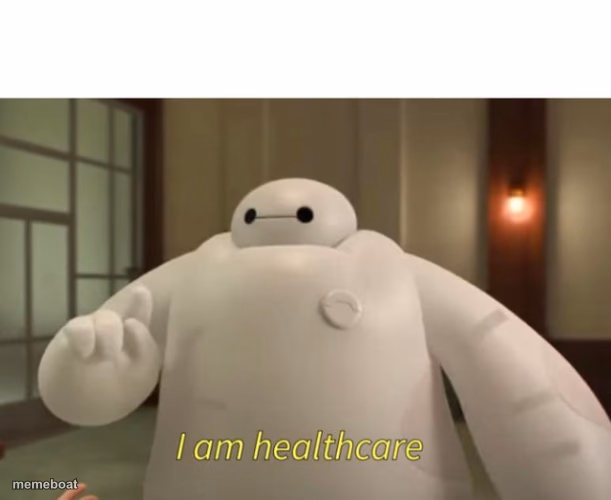 I am healthcare - meme generator image preview