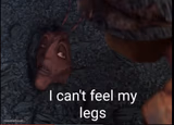 I can't feel my legs