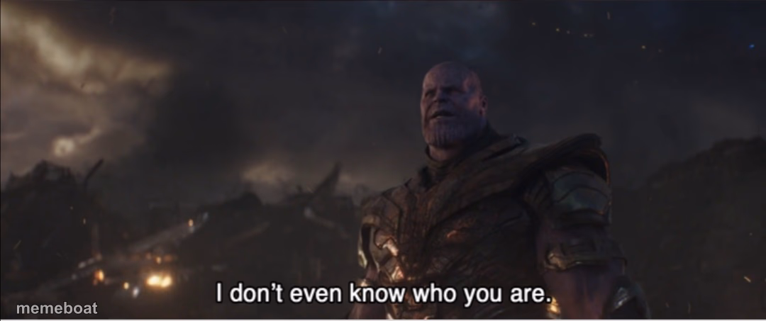 I don't even know who you are - meme generator image preview
