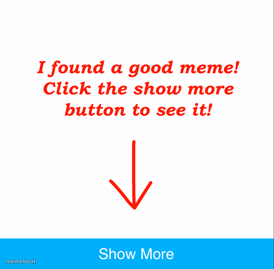 I found a good meme! - meme generator image preview