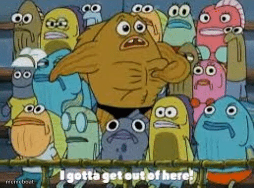 I gotta get out of here - meme generator image preview