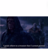 I guide others to a treasure I cannot possess