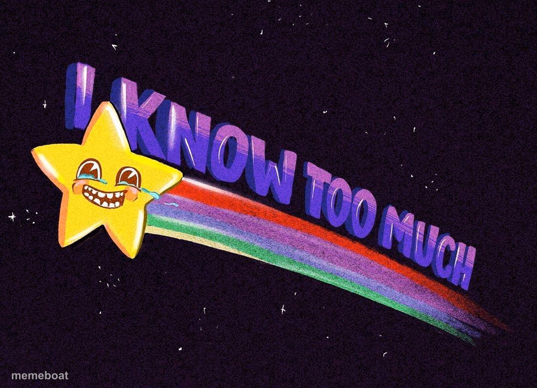 I know too much - meme generator image preview