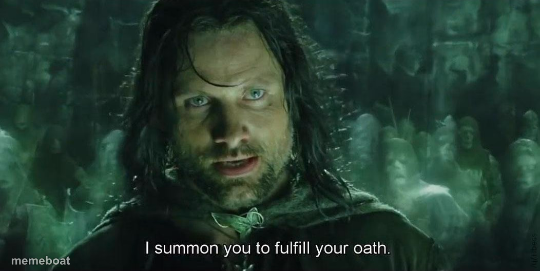 I Summon you to fullfil your oath - meme generator image preview