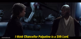 I think Chancellor Palpatine is a sith lord