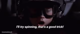 I'll try spinning