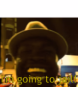I'm going to jail!