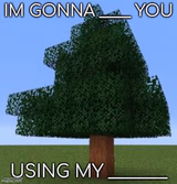 IM GONNA ____ YOU
