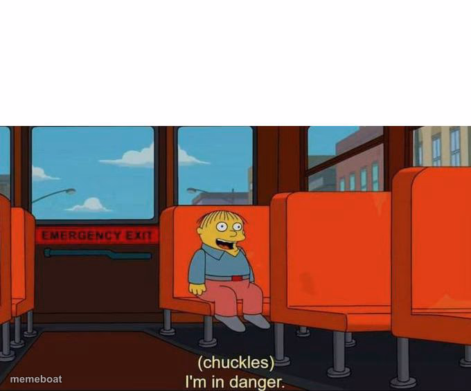 I'm in Danger + blank place above - meme generator image preview