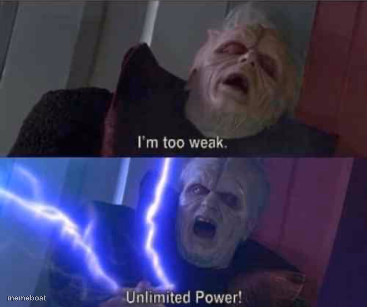 I’m too weak... UNLIMITED POWER - meme generator image preview