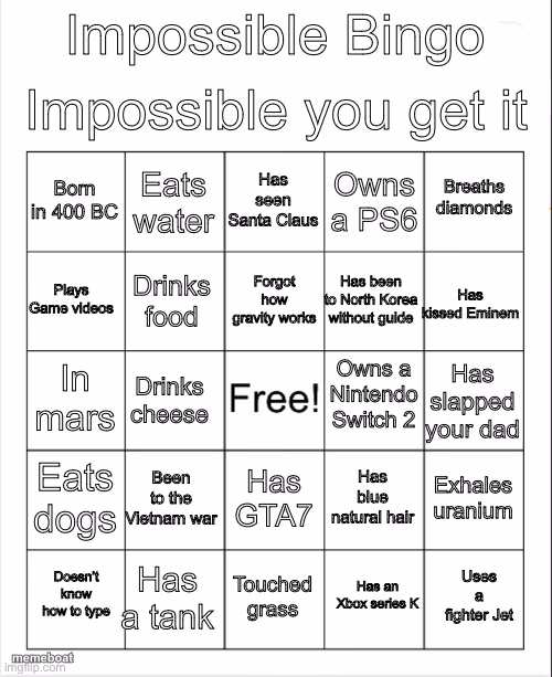 Impossible bingo - meme generator image preview