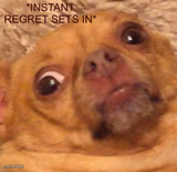 Instant regret sets in