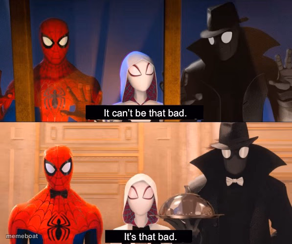 It can’t be that bad - meme generator image preview