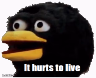 It hurts to live - meme generator image preview