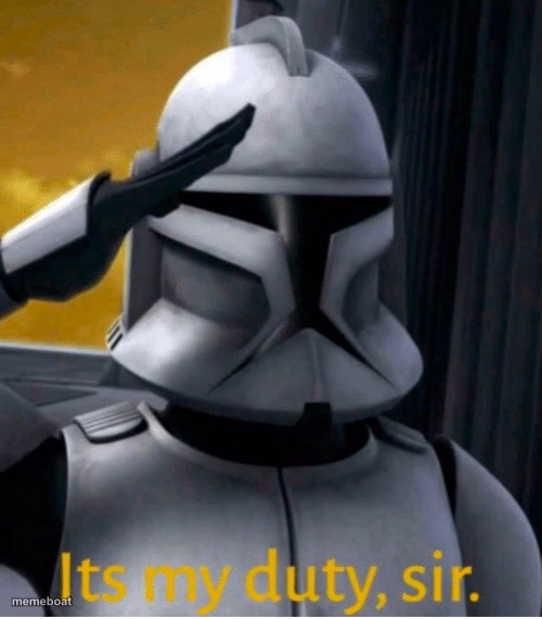 It is my duty, sir - meme generator image preview