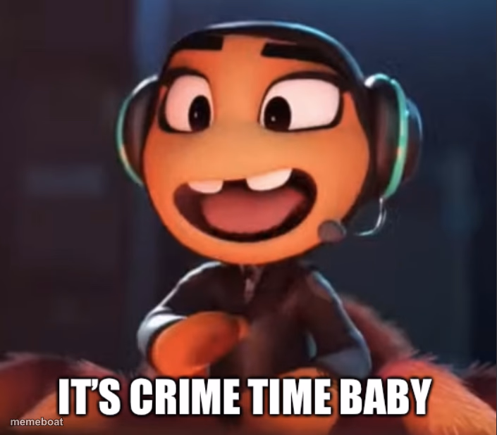 It’s crime time baby - meme generator image preview