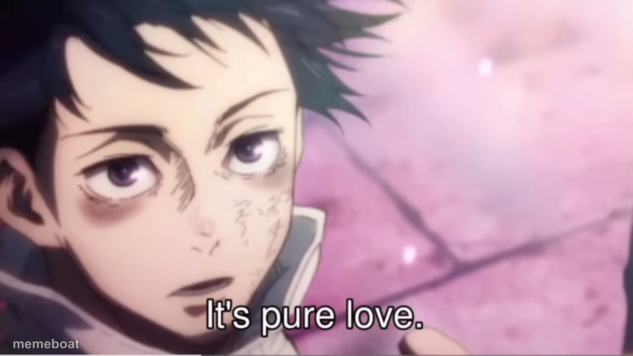 It’s pure love. - meme generator image preview