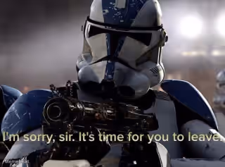 It's time for you to leave