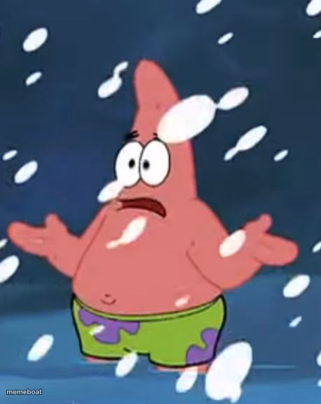 I've done all I can do Patrick - meme generator image preview