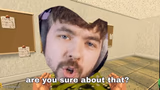 Jacksepticeye Are you sure about that