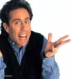 Jerry Seinfeld What's the Deal - meme generator image preview