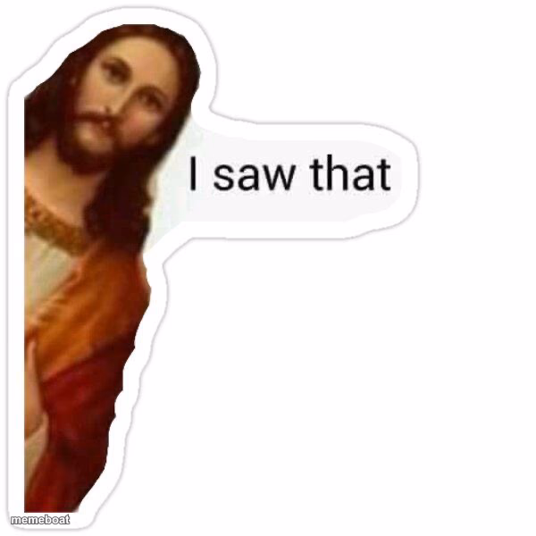 Jesus I saw that meme - meme generator image preview