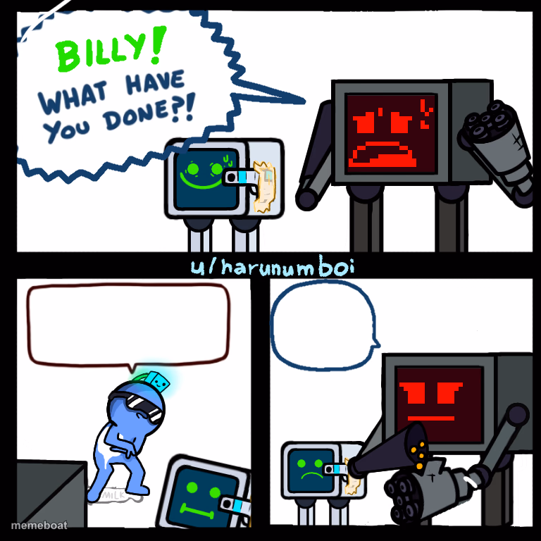 Karlson Billy what have you done? - meme generator image preview