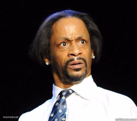 Katt Williams WTF Meme - meme generator image preview