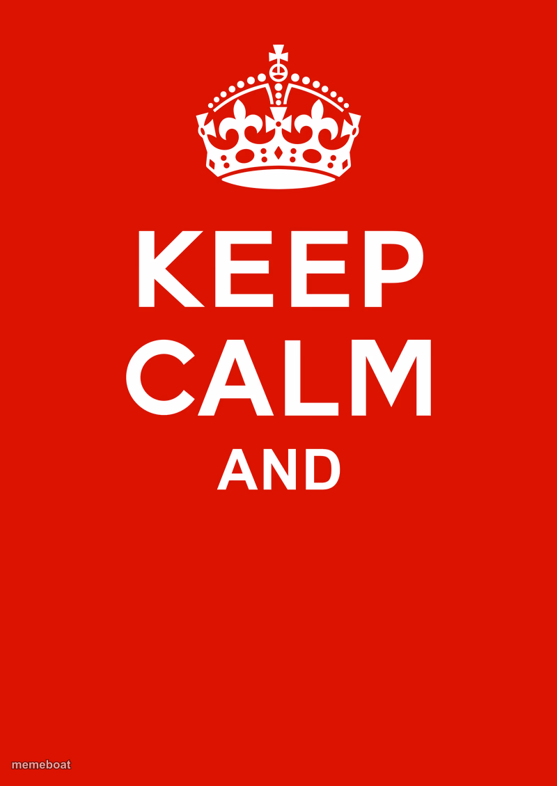 keep calm base - meme generator image preview