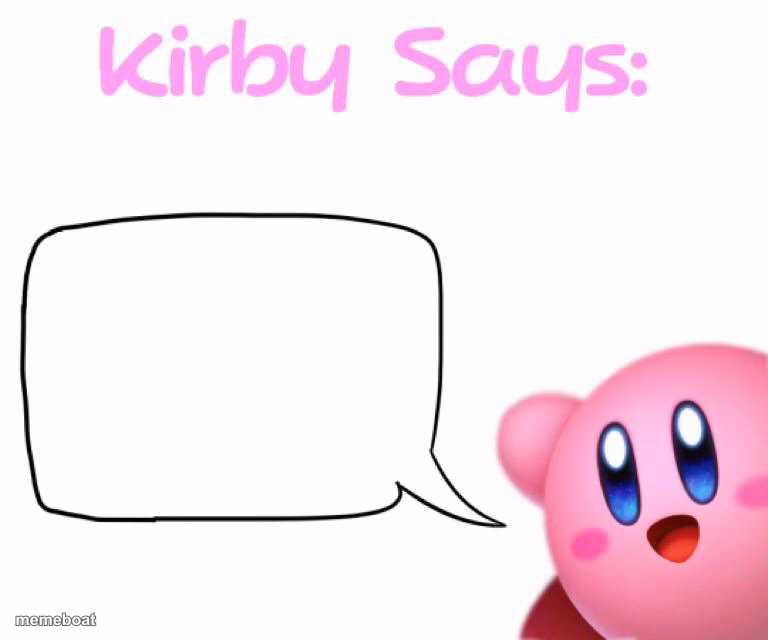 Kirby says meme - meme generator image preview