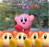 KIRBY with the GANG ?