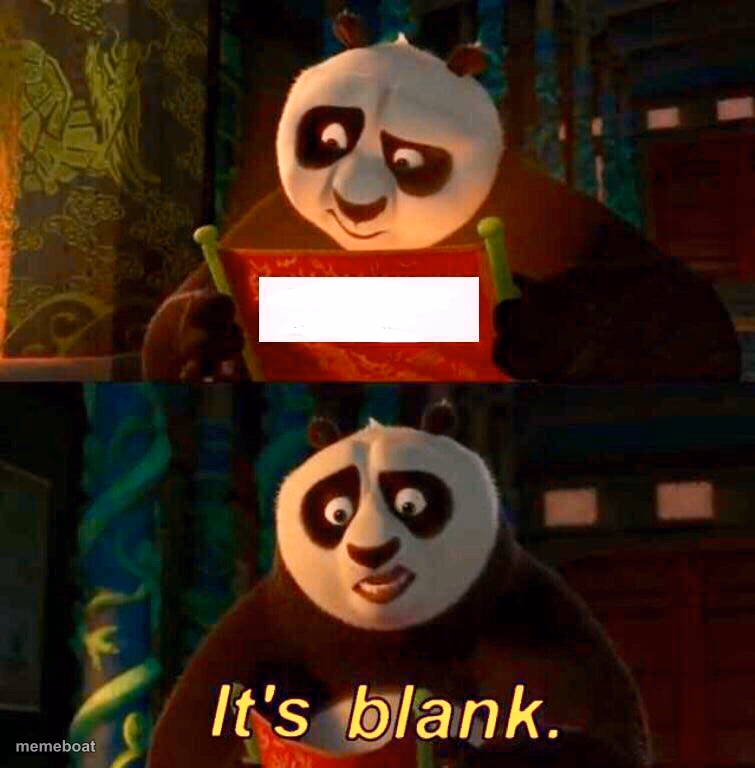 Kung Fu Panda “It’s Blank” - meme generator image preview