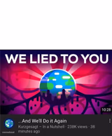 Kurzgesagt We Lied To You