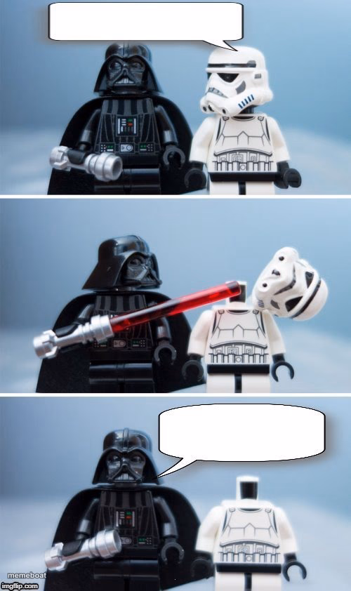 Lego Vader Kills Stormtrooper by giveuahint - meme generator image preview