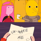 Lemongrab Adventure Time Unmake me