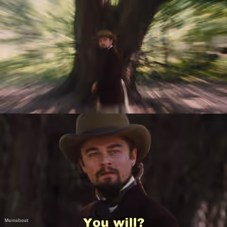 Leonardo Dicaprio You Will?