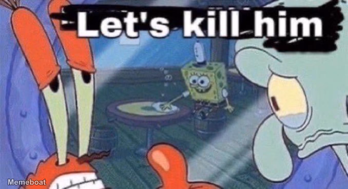 Let's Kill Him - meme generator image preview