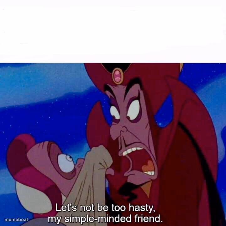 Let’s not be too hasty - meme generator image preview