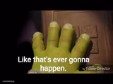 Like that's ever gonna happen