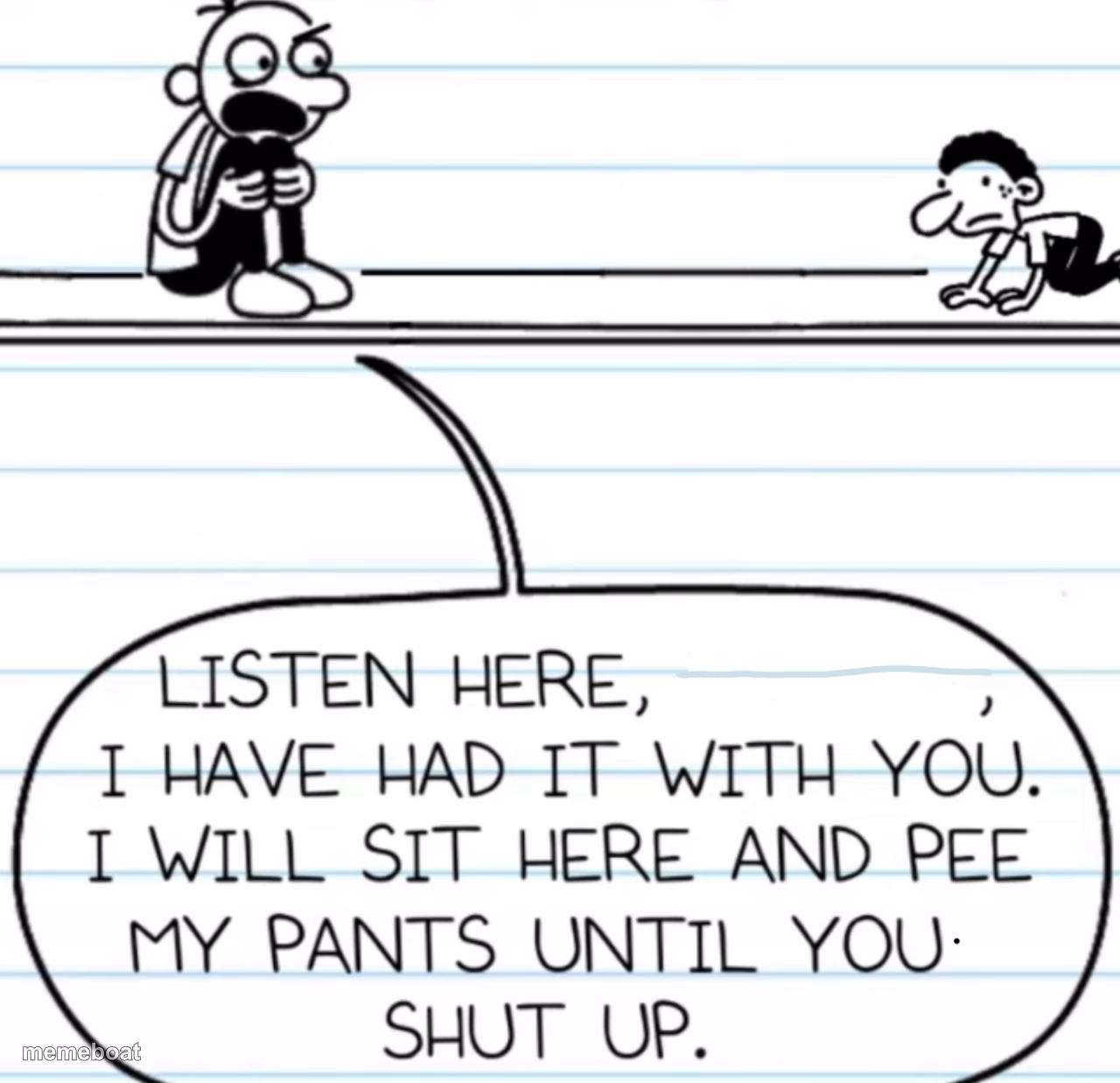 Listen here, - meme generator image preview